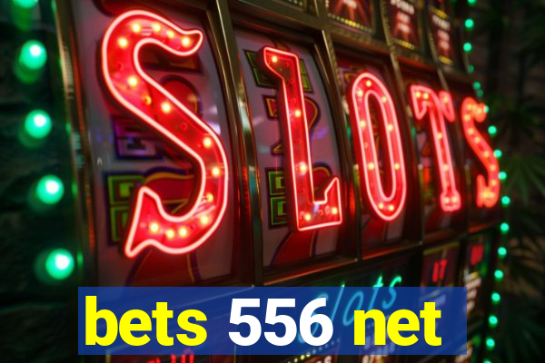 bets 556 net